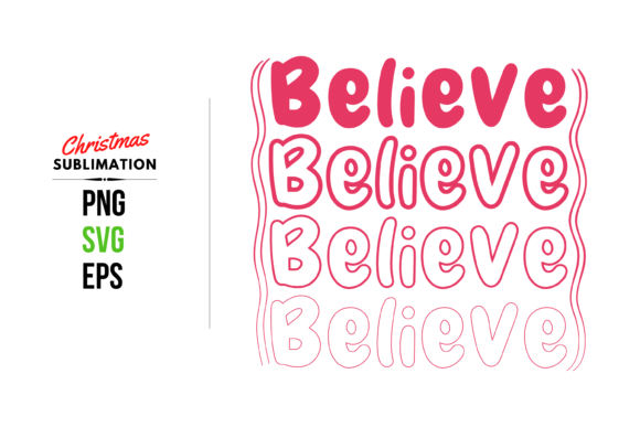 Believe Christmas SVG: Festive Illustrations for Brands
